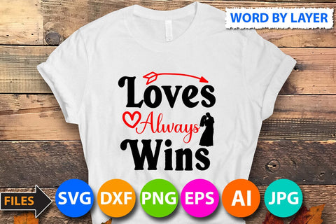 Loves Always wins SVG Cut File SVG BlackCatsMedia 