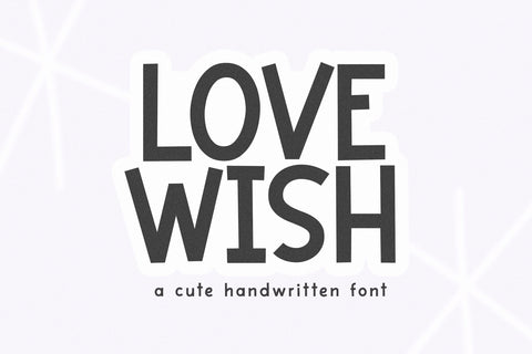 Lovewish - Fun Handwritten Font Font KA Designs 