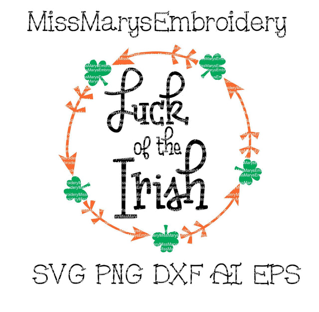 Luck of the Irish SVG MissMarysEmbroidery 