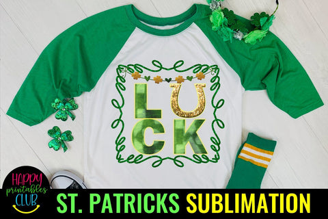 Luck St Patricks Sublimation- St Patricks Sublimation PNG Sublimation Happy Printables Club 