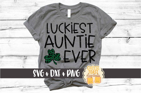 Luckiest Auntie Ever - Leopard Print St. Patrick's Day SVG PNG DXF Cut Files SVG Cheese Toast Digitals 