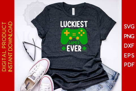 Luckiest Gamer Ever St Patrick's Day SVG PNG PDF Cut File SVG Creativedesigntee 