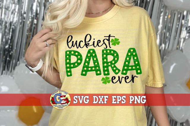Luckiest Para Ever SVG DXF EPS PNG SVG Greedy Stitches 