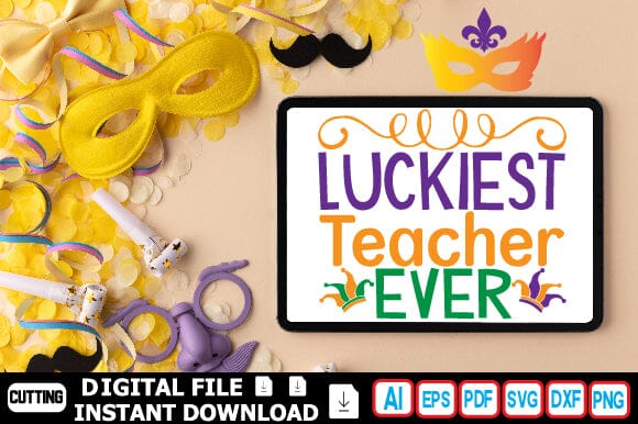 Luckiest Teacher Ever SVG Craftlabsvg24 