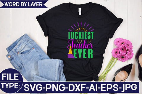 Luckiest Teacher Ever SVG Cut File SVG Studio Innate 