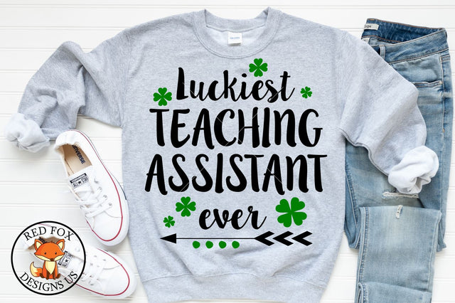 Luckiest Teaching Assistant Ever SVG, Teacher St Patrick's Day, SVG DXF PNG SVG RedFoxDesignsUS 