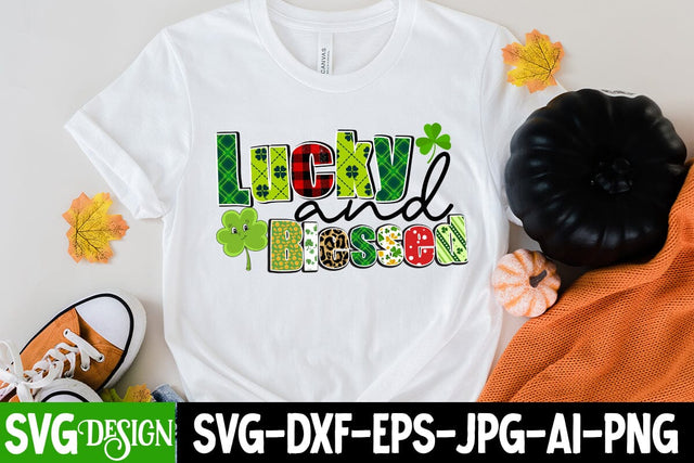 Lucky And Blessed Sublimation PNG , Lucky And Blessed SVG Cut File, Lucky And Blessed Sublimation Design Sublimation BlackCatsMedia 