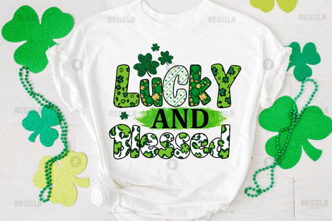 Lucky and blessed Sublimation PNG Sublimation Regulrcrative 