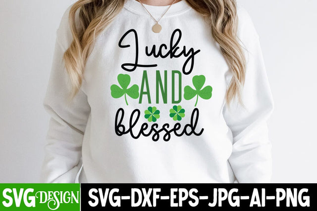Lucky And Blessed SVG Cut File, St.Patrick's Sublimation PNG, St.Patrick's Flag SVG Cut File, St.Patrick's Clipart PNG SVG BlackCatsMedia 
