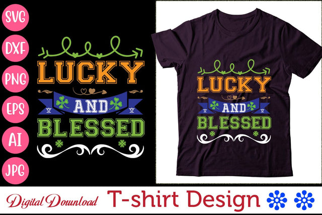 Lucky And Blessed SVG Newmockups 