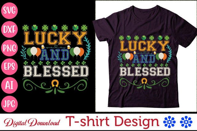 Lucky And Blessed SVG Newmockups 