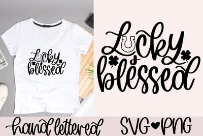 Lucky and blessed SVG SVG AnitaAlyiaLettering 