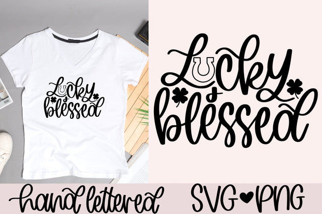 Lucky and blessed SVG SVG AnitaAlyiaLettering 