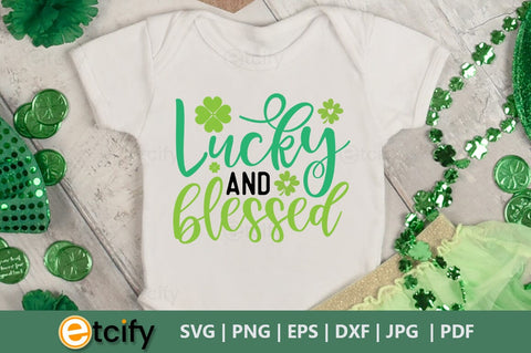 Lucky and blessed SVG SVG etcify 