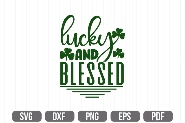 Lucky and Blessed SVG SVG shah alam 