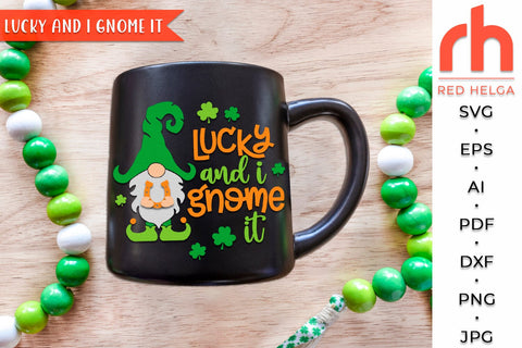 Lucky and I Gnome it SVG, Round Hanger Cut File, St. Patrick's Day Sign DXF SVG RedHelgaArt 