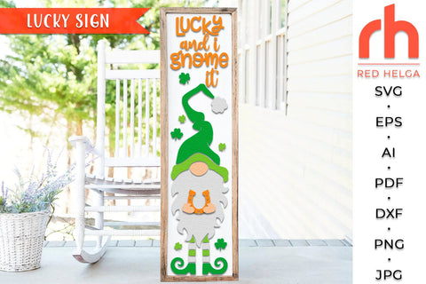 Lucky and I Gnome it SVG, St. Patrick's Day Cut File, Gnome Porch Sign DXF SVG RedHelgaArt 