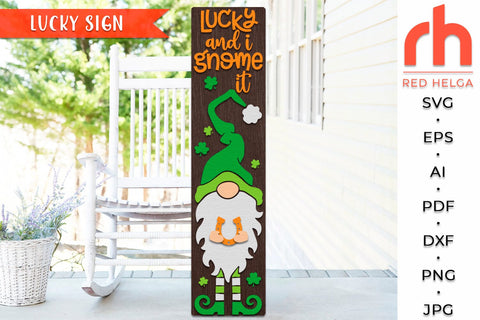 Lucky and I Gnome it SVG, St. Patrick's Day Cut File, Gnome Porch Sign DXF SVG RedHelgaArt 