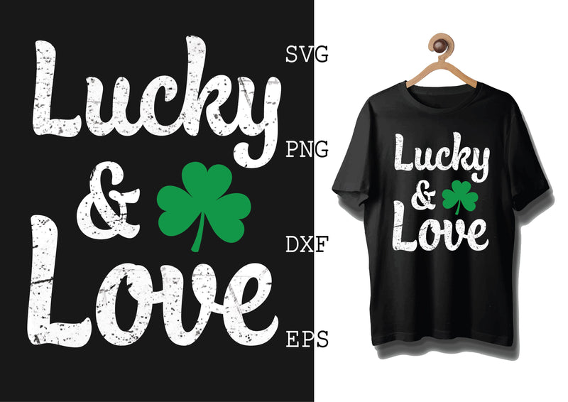 Lucky And Love Svg, Green Clover Svg, Happy St. Patrick’s Day Svg, Lucky Charm Svg SVG DesignTShirt 