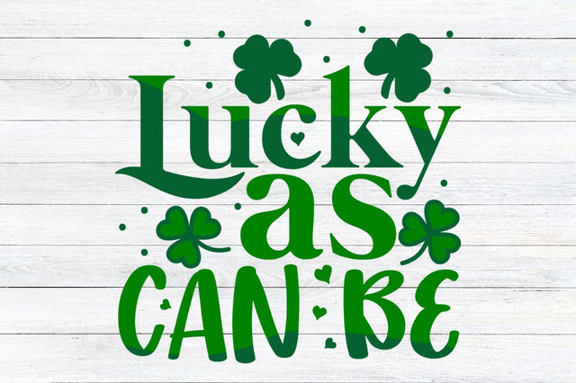 Lucky as can be SVG Designangry 