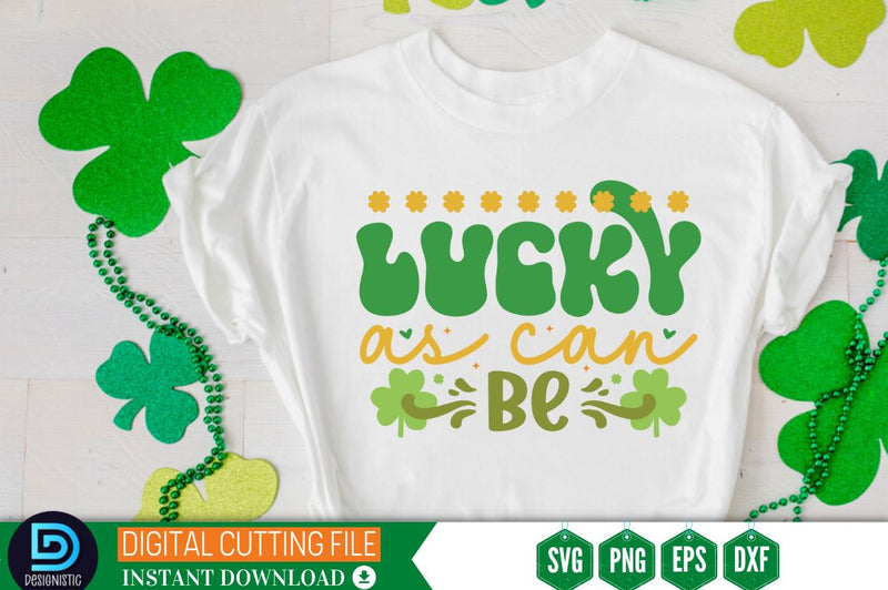 Lucky as can be SVG SVG DESIGNISTIC 