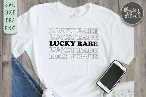 Lucky Babe SVG - St Patricks Day SVG Style and Stencil 