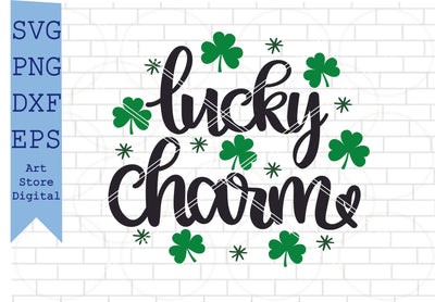Lucky Charm Svg, St Patrick’s Day Svg Png, Dxf, Eps Cut Files SVG Artstoredigital 