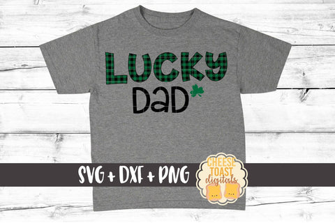 Lucky Dad - Buffalo Plaid - St. Patrick's Day SVG PNG DXF Cut Files SVG Cheese Toast Digitals 