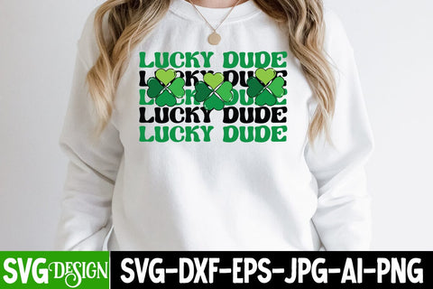 Lucky Dude SVG Cut File,Happy St.Patrick's Day SVG Cut File, my 1st Patrick's Day SVG Cut File, my 1st Patrick's Day SVG Design, St.Patrick's Sublimation PNG, St.Patrick's Flag SVG Cut File, St.Patrick's Clipart PNG SVG BlackCatsMedia 