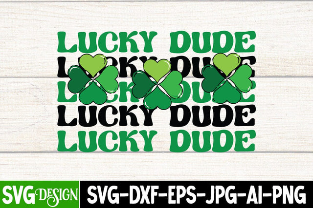 Lucky Dude SVG Cut File,Happy St.Patrick's Day SVG Cut File, my 1st Patrick's Day SVG Cut File, my 1st Patrick's Day SVG Design, St.Patrick's Sublimation PNG, St.Patrick's Flag SVG Cut File, St.Patrick's Clipart PNG SVG BlackCatsMedia 