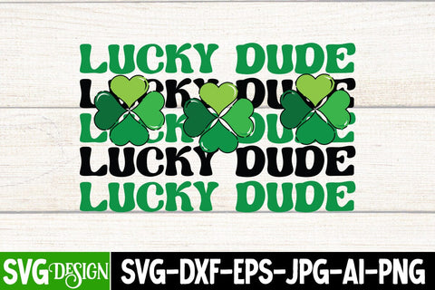 Lucky Dude SVG Cut File,Happy St.Patrick's Day SVG Cut File, my 1st Patrick's Day SVG Cut File, my 1st Patrick's Day SVG Design, St.Patrick's Sublimation PNG, St.Patrick's Flag SVG Cut File, St.Patrick's Clipart PNG SVG BlackCatsMedia 