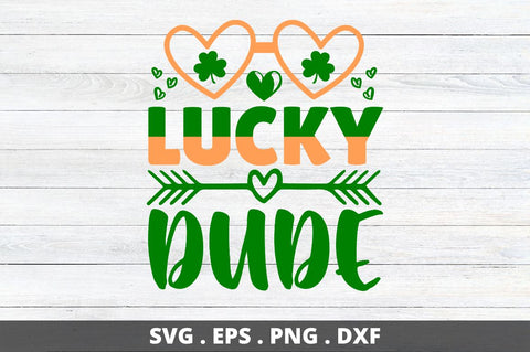 Lucky dude SVG Designangry 