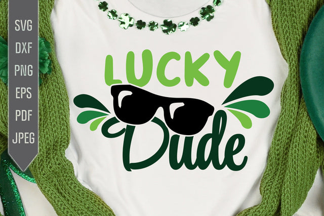 Lucky Dude Svg. St Patrick's Day Boy Shirt Svg. St. Patrick's Day Svg. Lucky Svg. Irish Svg. Clover Svg. St Patrick's Dxf, eps, png, jpg pdf SVG Mint And Beer Creations 
