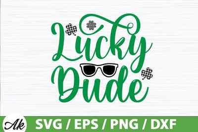 Lucky dude SVG SVG akazaddesign 