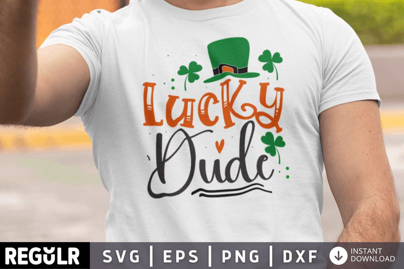Lucky dude SVG SVG Regulrcrative 
