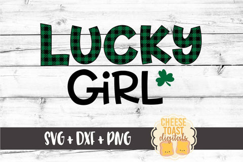 Lucky Girl - Buffalo Plaid - St. Patrick's Day SVG PNG DXF Cut Files SVG Cheese Toast Digitals 
