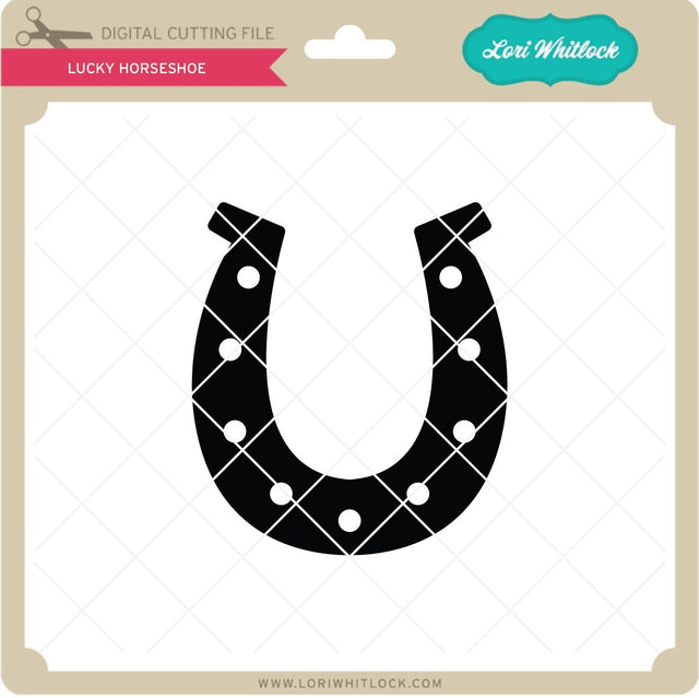 Lucky Horseshoe SVG Lori Whitlock 