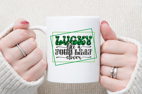 Lucky like a four leaf clover Sublimation designartist 