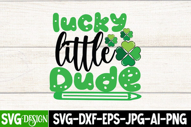Lucky little Dude SVG Cut File, Lucky little Dude Sublimation Design SVG BlackCatsMedia 