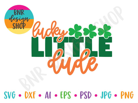 Lucky Little Dude SVG SVG BNRDesignShop 