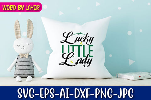 Lucky Little Lady Svg SVG Blessedprint 