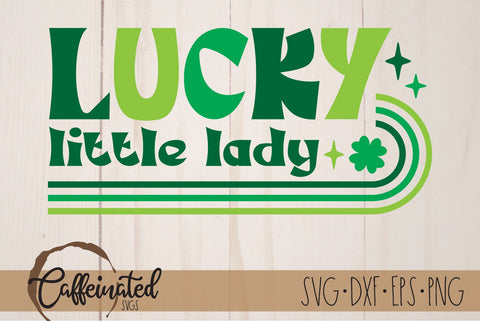 Lucky Little Lady SVG SVG Caffeinated SVGs 