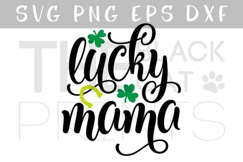 Lucky mama Cut file | St. Patrick's day SVG TheBlackCatPrints 