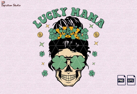 Lucky Mama Messy Bun Shirt PNG, St. Patrick’s Day Skeleton PNG, Patrick’s Mama Shirt PNG Print Template Sublimation Depiction Studio 