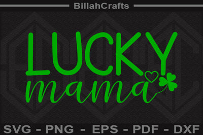 Lucky Mama SVG File SVG BillahCrafts 