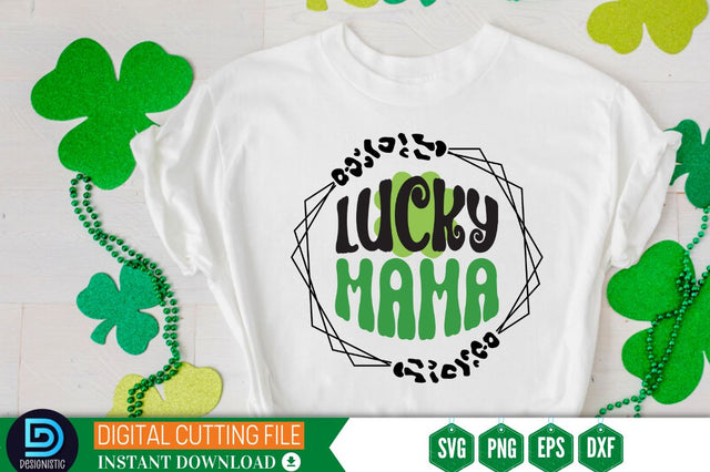 Lucky mama SVG SVG DESIGNISTIC 