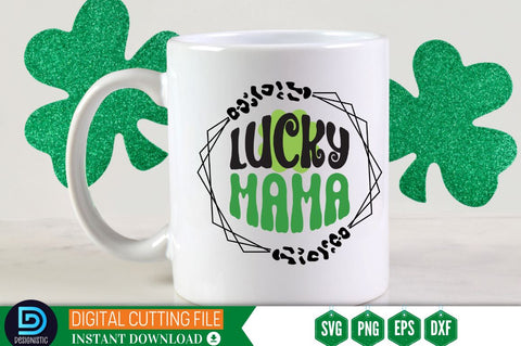 Lucky mama SVG SVG DESIGNISTIC 