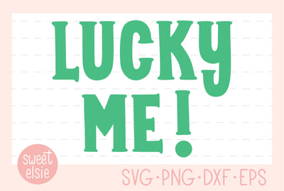 Lucky Me SVG Sweet Elsie 
