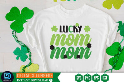 Lucky mom SVG, Lucky mom SVG DESIGNISTIC 