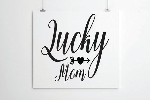 Lucky Mom SVG thesvgfactory 